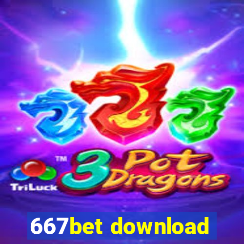 667bet download